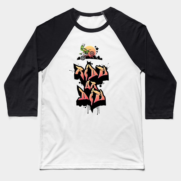 Ride or Die Baseball T-Shirt by ASHER